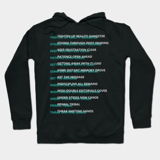 Tighten Up Reality Gangster Hoodie